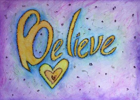 Believe Inspirational Meditation Word Painting
