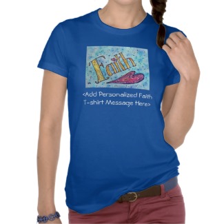 Faith Word Inspirational Customized Shirts